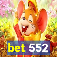 bet 552